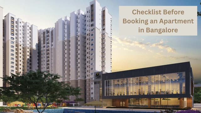 Checklist Before Booking an Apartment in Bangalore